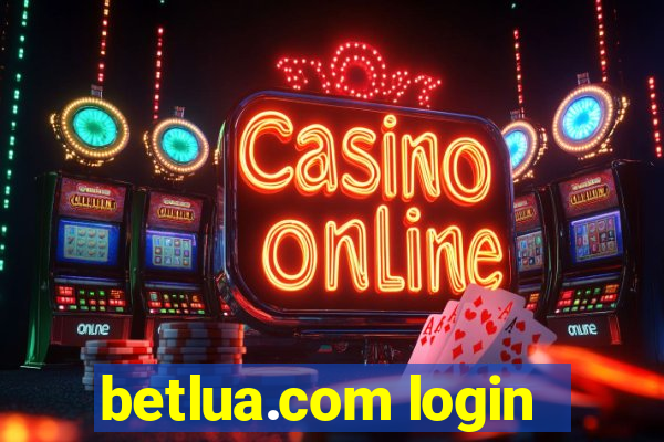 betlua.com login